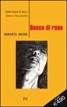 Roberto Negro - Bocca di rosa