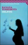 Banana Yoshimoto - Delfini