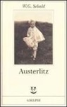 Winfried G. Sebald - Austerlitz