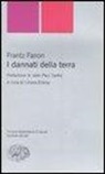 Frantz Fanon, L. Ellena - I dannati della terra
