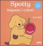 Eric Hill - Spotty impara i colori