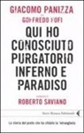 Goffredo Fofi, Giacomo Panizza - Qui ho conosciuto purgatorio, inferno e paradiso. La storia del prete che ha sfidato la 'ndrangheta