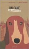 Beppe Giacobbe, Elio Pecora - Un cane in viaggio