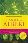 M. Cornelia Giordani - Il canto degli alberi. Manuale di fitoterapia energetica