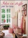 Tone Finnanger - Idee in stoffa per la casa