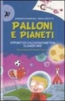 Barbara Pumhösel, Anna Sarfatti, S. Frasca - Palloni e pianeti. Appunti di calciogeometria elementare