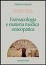 Denis Demarque, Jacques Jovanny, Bernard Poitevin, G. Borsatti, A. D'Aliesio, M. Saruggia - Farmacologia e materia medica omeopatica