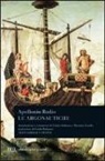 Rodio Apollonio, Apollonio Rodio - Le argonautiche. Testo greco a fronte