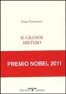 Tomas Tranströmer - Il grande mistero. Testo originale a fronte