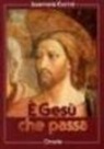 Josemaría Escrivá de Balaguer - È Gesù che passa. Omelie