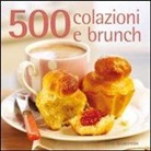 Carol Beckerman - 500 colazioni e brunch