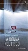 Gunnar Staalesen - La donna nel frigo