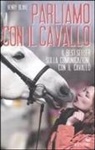 Henry Blake - Parliamo con il cavallo