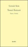 Gertrude Stein, E. Lynch, M. Morbiducci - Teneri bottoni. Testo inglese a fronte
