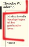 Theodor W. Adorno - Minima Moralia