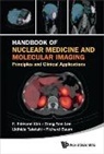 Richard P Baum, Richard P. Baum, Dong-Soo Lee Et Al E Edmund Kim, E Edmund Kim, E. Edmund Kim, Dong-Soo Lee... - HDBK OF NUCL MED & MOL [W/ CD]