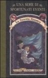 Lemony Snicket, B. Helquist - La funesta finestra. Una serie di sfortunati eventi
