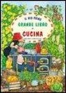 Thea Rob - Il mio primo grande libro di cucina. Con gadget