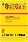 Secundì Sané, Giovanna Schepisi - Il dizionario di spagnolo. Dizionario spagnolo-italiano, italiano-spagnolo