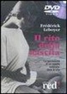 Frédérick Leboyer - Il rito della nascita. La spiritualità di un evento naturale: dare la vita. DVD