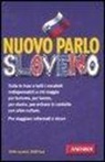 Jana Cerne, Alessandra Foraus - Nuovo parlo sloveno