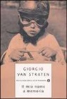 Giorgio van Straten, Giorgio Van Straten - Il mio nome a memoria