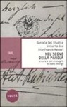 Daniele Del Giudice, Umberto Eco, Gianfranco Ravasi, I. Dionigi, Ivano Dionigi - Nel segno della parola