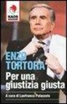 L. Palazzolo - Enzo Tortora. Per una giustizia giusta