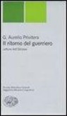 G. Aurelio Privitera - Il ritorno del guerriero. Lettura dell'Odissea