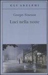 Georges Simenon - Luci nella notte