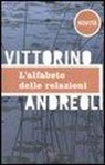 Vittorino Andreoli - L'alfabeto delle relazioni