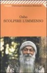 Osho, S. A. Videha - Scolpire l'immenso. Discorso sul mistico sufi Hakim Sanai