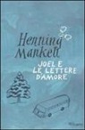 Henning Mankell - Joel e le lettere d'amore