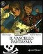 Alain Surget, A. Marnat - Il vascello fantasma