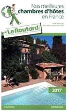 Nos meilleures chambres d'hôtes en France : 2017