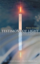 Helen Greaves - Testimony of Light