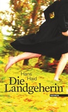 Hans Haid - Die Landgeherin