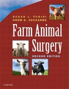 Norm Ducharme, Norm (Diplomate Ducharme, Ducharme Norm, Norm Durcharme, Susan L. Fubini, Susan L. (Diplomate Fubini... - Farm Animal Surgery
