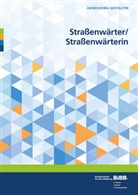 BIBB Bundesinstitut für Berufsbildung, BIB Bundesinstitut für Berufsbildung - Straßenwärter/Straßenwärterin