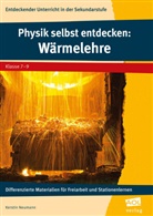 Kerstin Neumann - Physik selbst entdecken: Wärmelehre