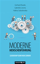 Gerhar Buzek, Gerhard Buzek, Gabriela Leone Gerhard Buzek, Gabriel Leone, Gabriela Leone, Halina Sobolewska - Moderne Menschenführung