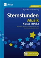 Regina Schulze-Oechtering - Sternstunden Musik - Klasse 1 und 2, m. 1 Beilage