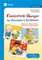 Hannah Gliewe, Kristi Rücker, Kristin Rücker - Feinmotorik-Übungen für Vorschüler & Erstklässler