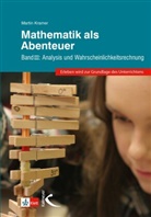 Martin Kramer - Mathematik als Abenteuer. Bd.3