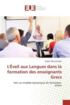 Argyro Moumtzidou, Moumtzidou-a - Leveil aux langues dans la