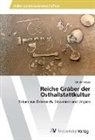 Christin Beyer - Reiche Gräber der Osthallstattkultur