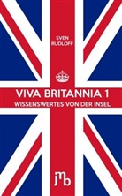 Sven Rudloff - Viva Britannia. Bd.1