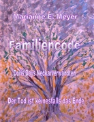 Marianne E Meyer, Marianne E. Meyer - Familien - Code   -   Doris Days Neckarverwandten