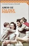 Amos Oz - Una pace perfetta