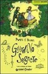 Frances H. Burnett, Frances Hodgson Burnett, Edwin Rhemrev - Il giardino segreto